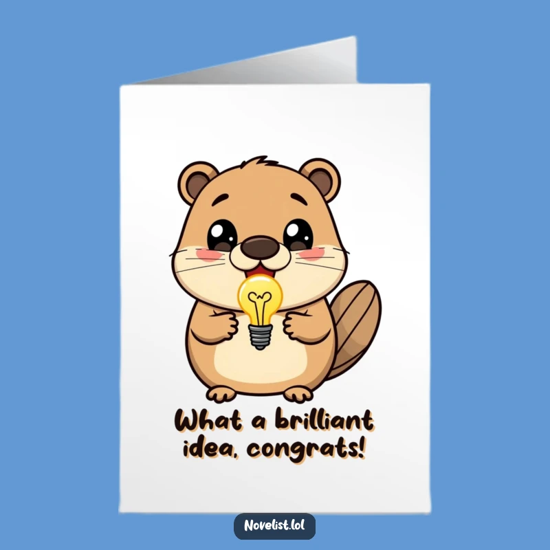 Free Printable Congrats Card: Beaver's Bright Idea for Your Success!